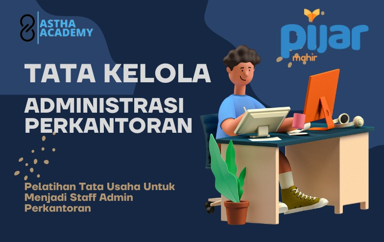 Tata Kelola Administrasi Perkantoran - Pijar Mahir